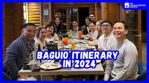 2024 Baguio Itinerary .